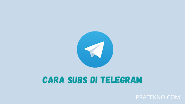 cara subs di telegram