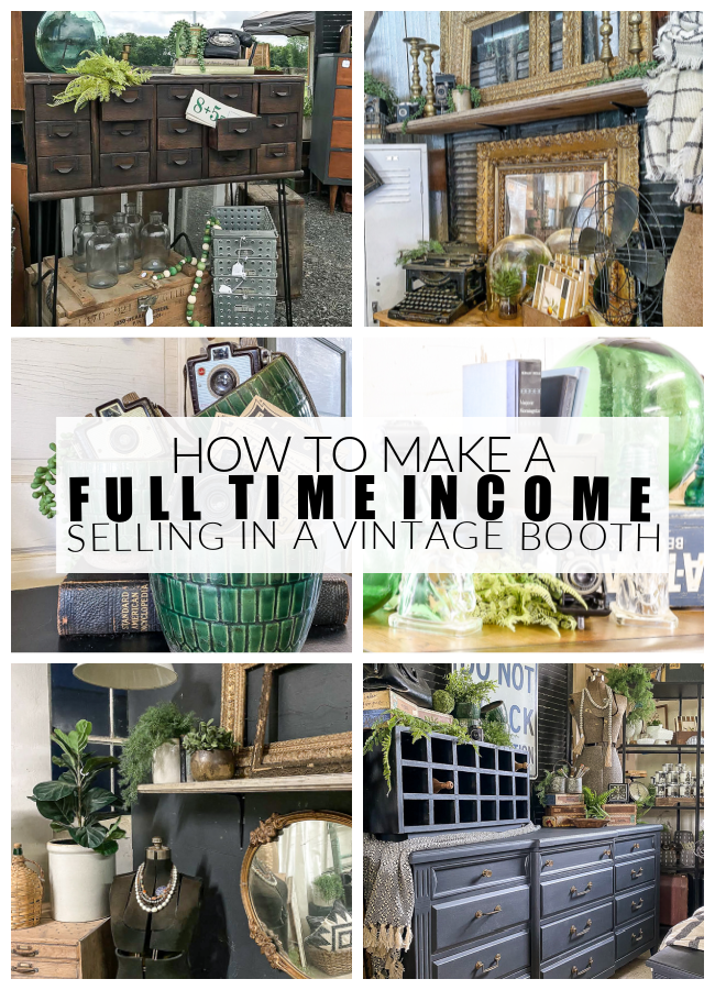 Make a full time income selling in a vintage booth