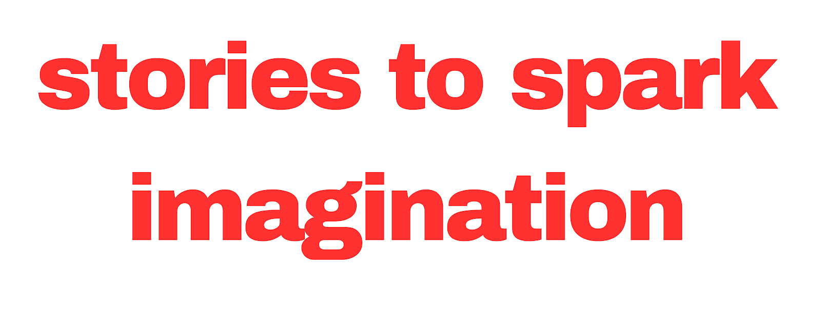 stories to spark imagination