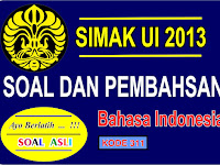 Soal dan Pembahasan Bahasa Indonesia 2013 SIMAK UI (Kode 311)