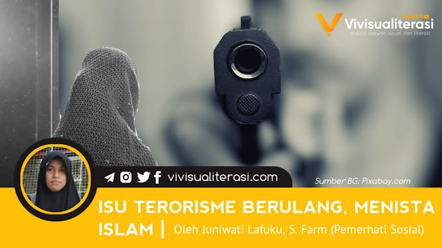 ISU TERORISME BERULANG, MENISTA ISLAM