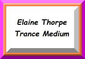 Elaine Thorpe Trance Medium