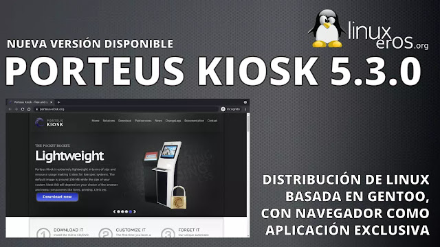 Porteus Kiosk 5.3.0 basada en Gentoo, esto es lo nuevo