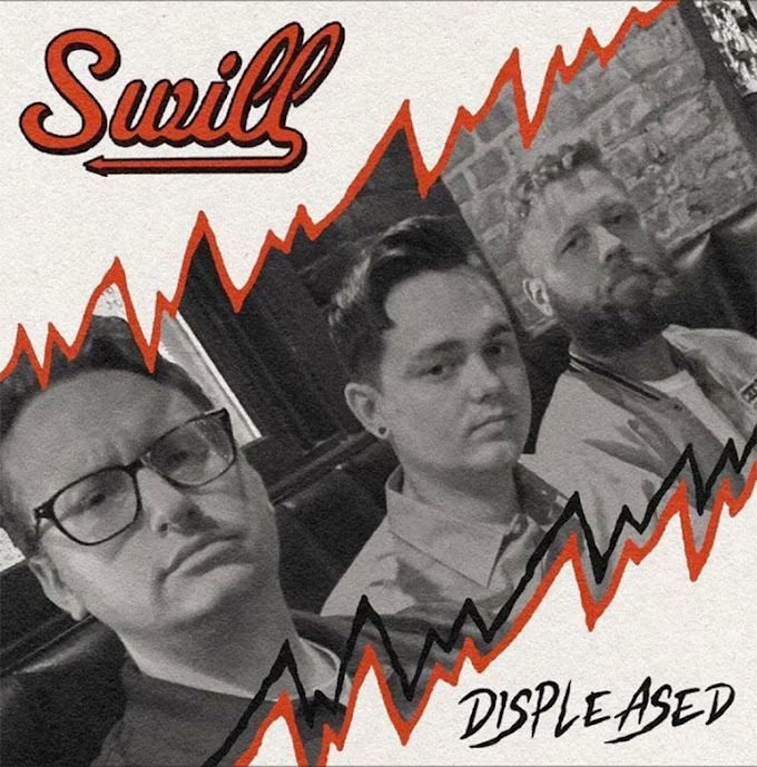 Swill stream new song "Displeased"