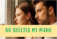 No Sueltes Mi Mano Capítulos Completos Ver Gratis