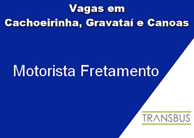 Transbus contrata Motorista de Fretamento em Cachoerinha, Gravataí e Canoas