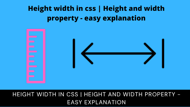 Height and Width Property Explanation in CSS