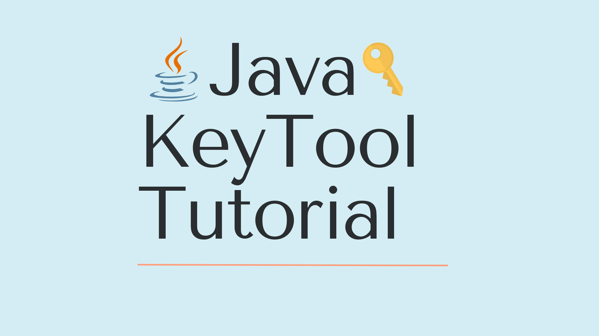 java keytool tutorial and examples