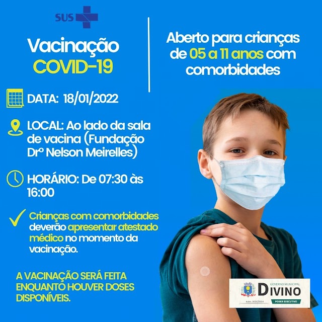 Divino: Vacinação para crianças de 5 a 11 anos com comorbidades começa dia 18 de Janeiro 