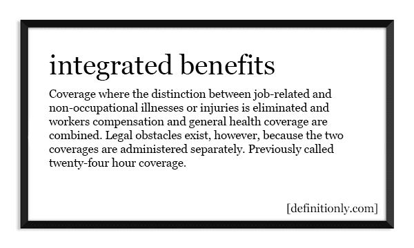 What is the Definition of Integrated Benefits?