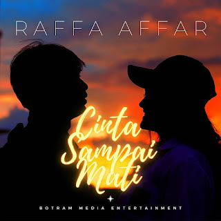 Raffa Affar - Cinta Sampai Mati MP3