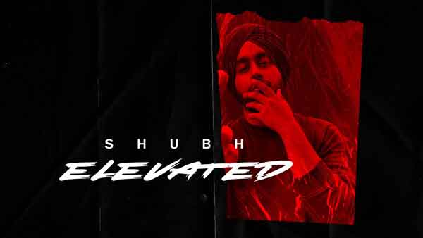 punjabi gana shubh elevated lyrics