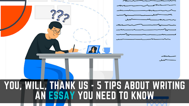 5 Tips about Writing an Essay
