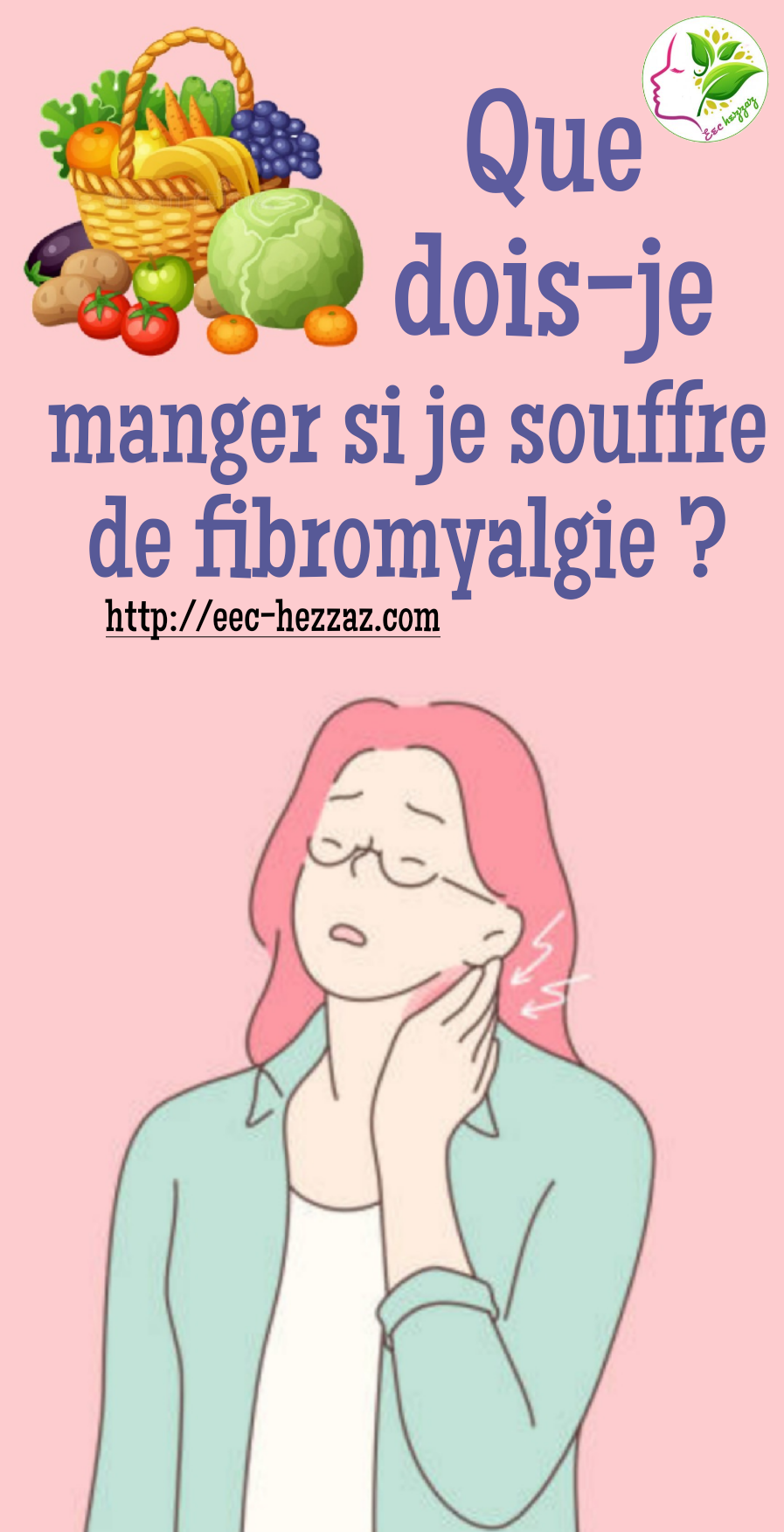 Que dois-je manger si je souffre de fibromyalgie ?