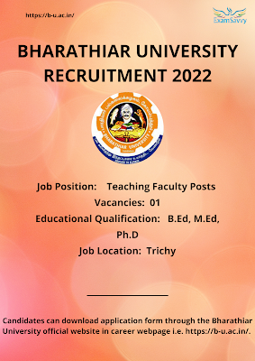 Bharathiar University has notification out for the recruitment of Teaching Faculty posts.