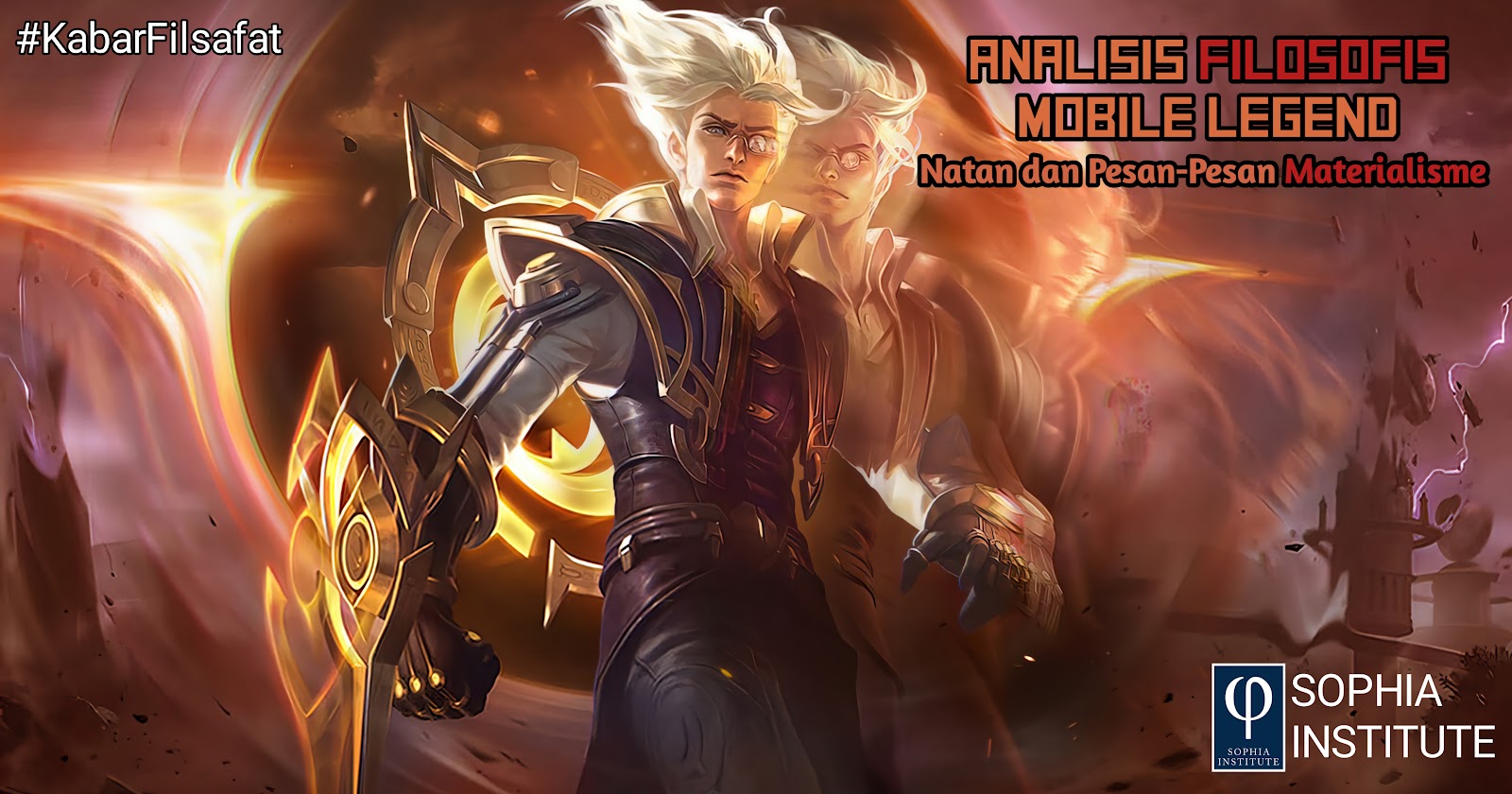 Analisis Filosofis Mobile Legend: Natan dan Pesan-Pesan Materialisme