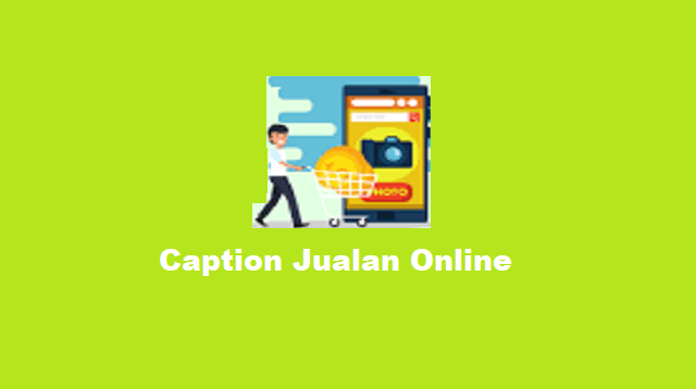 Caption Jualan Online