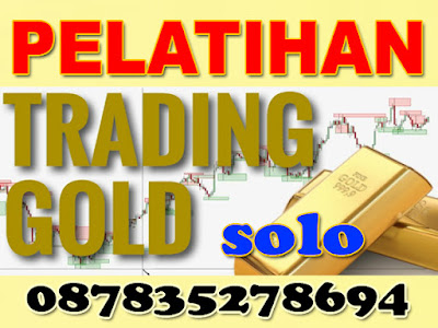 Pelatihan Trading Gold di Solo