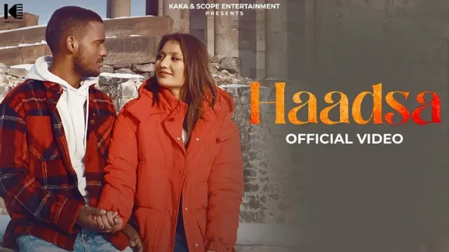 Haadsa Song Lyrics in Hindi & English - Kaka