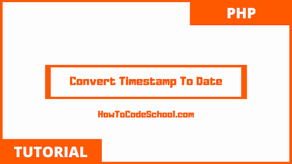 Convert Timestamp To Date in PHP