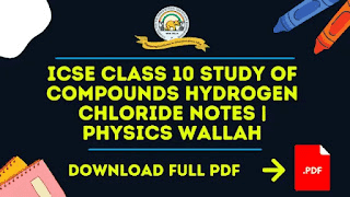 ICSE Class 10 Best Study Of Compounds Hydrogen Chloride IITian's Notes | topperbhai.com