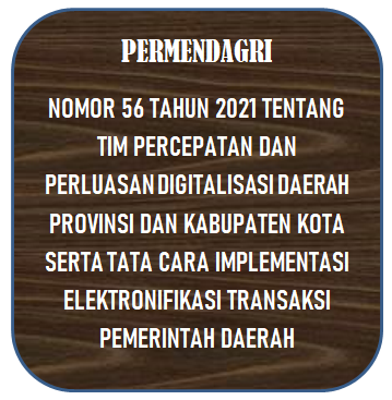 Permendagri Nomor 56 Tahun 2021 Tentang Tim Percepatan Dan Perluasan Digitalisasi Daerah Provinsi Dan Kabupaten/Kota