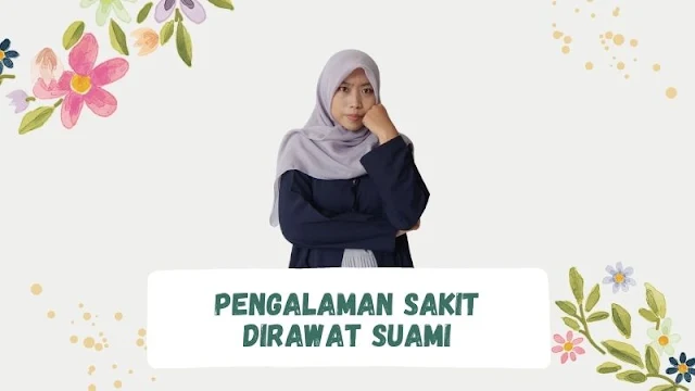 sakit dirawat suami