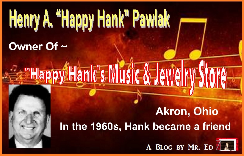 Henry A. "Happy Hank" Pawlak, Owner of Happy Hank's Music & Jewelry Store