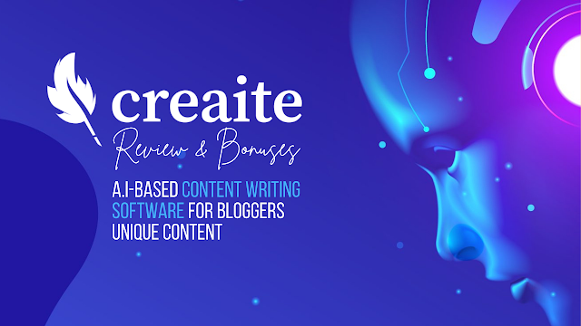 Creaite-Review-and-Bonuses--A.I-Based-Content-Writing-Software-for-Bloggers-Unique-Content