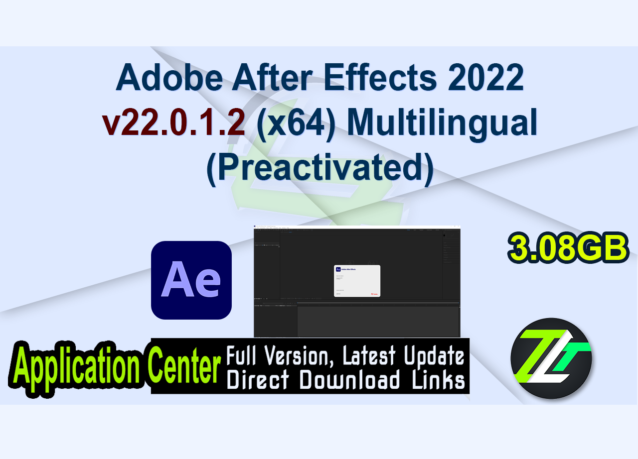 Adobe After Effects 2022 v22.0.1.2 (x64) Multilingual (Preactivated)