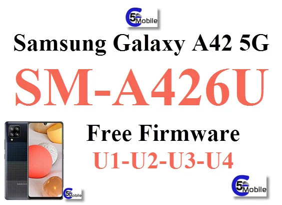 A42 5G SM-A426U  ausquaug-registered flash file jul cha-date guide-mar-lg-au aug ax ausquaue  new tmk samsung direct sprint combination model us install