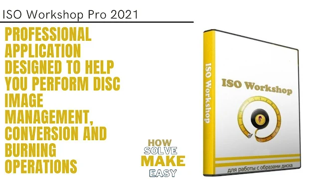 ISO Workshop Pro 10.6 View and create images from CDs and DVDs