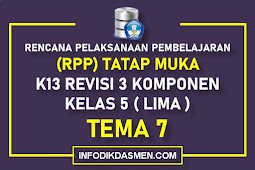 RPP KELAS 5 TEMA 7 KURIKULUM 2013 REVISI 3 KOMPONEN