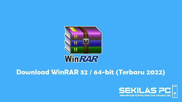 Download WinRAR 32 / 64-bit (Terbaru 2022)