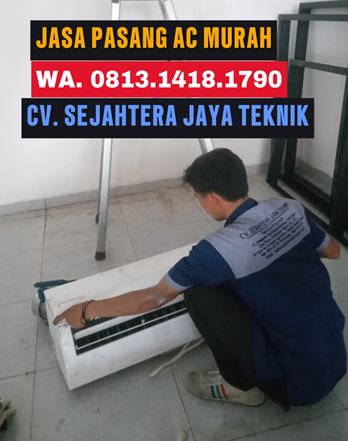 Jasa Service AC Terdekat di Marga Mulya 0822.9815.2217 - 0813.1418.1790 - 0877.4009.4705, Bekasi Utara, Bekasi - CV. Sejahtera Teknik