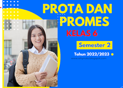 Prota dan Promes Kelas 6 Semester 2 Tahun 2022/2023