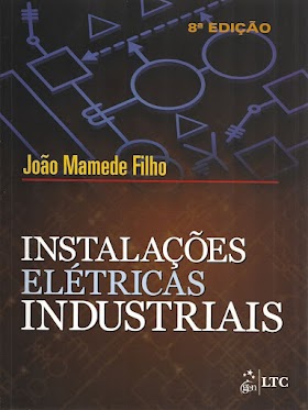 Instalações Elétricas Industriais - João Mamede Filho