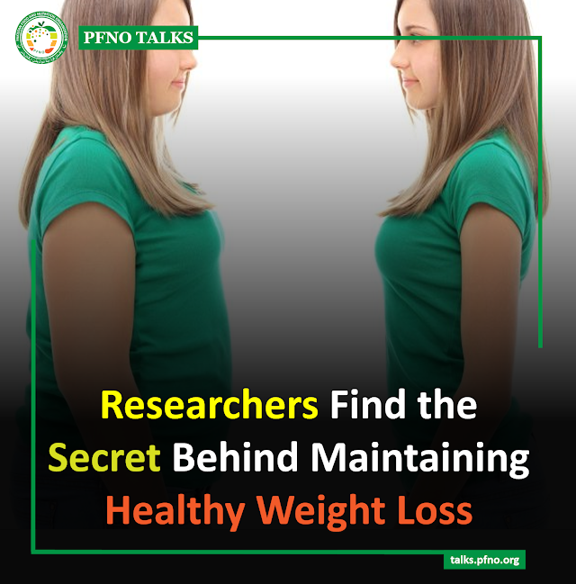 Researchers Find the Secret Behind Maintaining Healthy Weight Loss