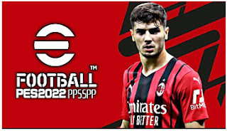 Download PES 2022 PPSSPP AC Milan Edition New Update Transfer And English Version Camera PS5 Best Graphics