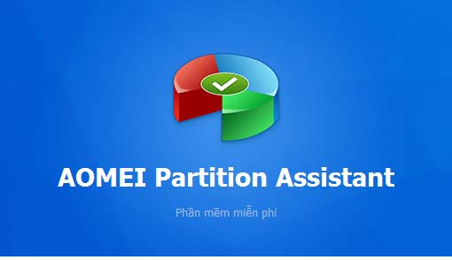 Tải AOMEI Partition Assistant 9.6 - Quản lý phân vùng ổ cứng a