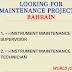 Looking for Maintenance Project in Bahrain