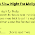 A Slow Night For Molly.