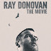 [CRITIQUE] : Ray Donovan : The Movie