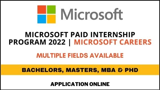 Microsoft Paid Internship Program 2022 | Microsoft Careers