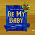 AUDIO: Damian Soul Ft. Adiana Ross – Be My Baby