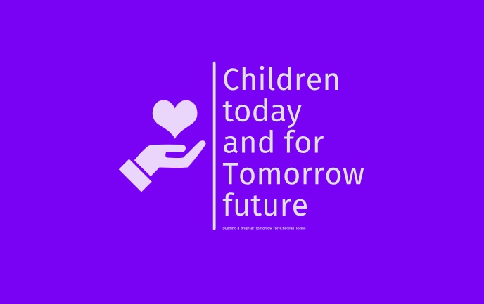 Children today and for Tomorrow future 