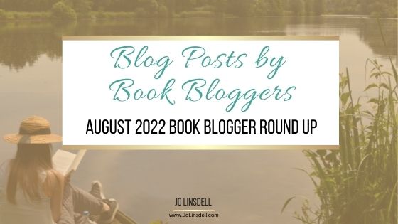 August 2022 Book Blogger Round Up