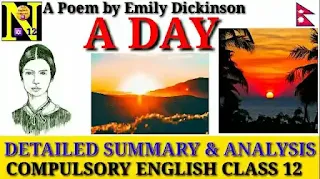 A Day by Emily Dickinson: Summary & Analysis | Questions and Answers | Class 12 English