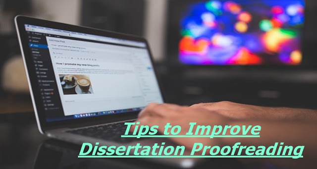 Tips to Improve Dissertation Proofreading