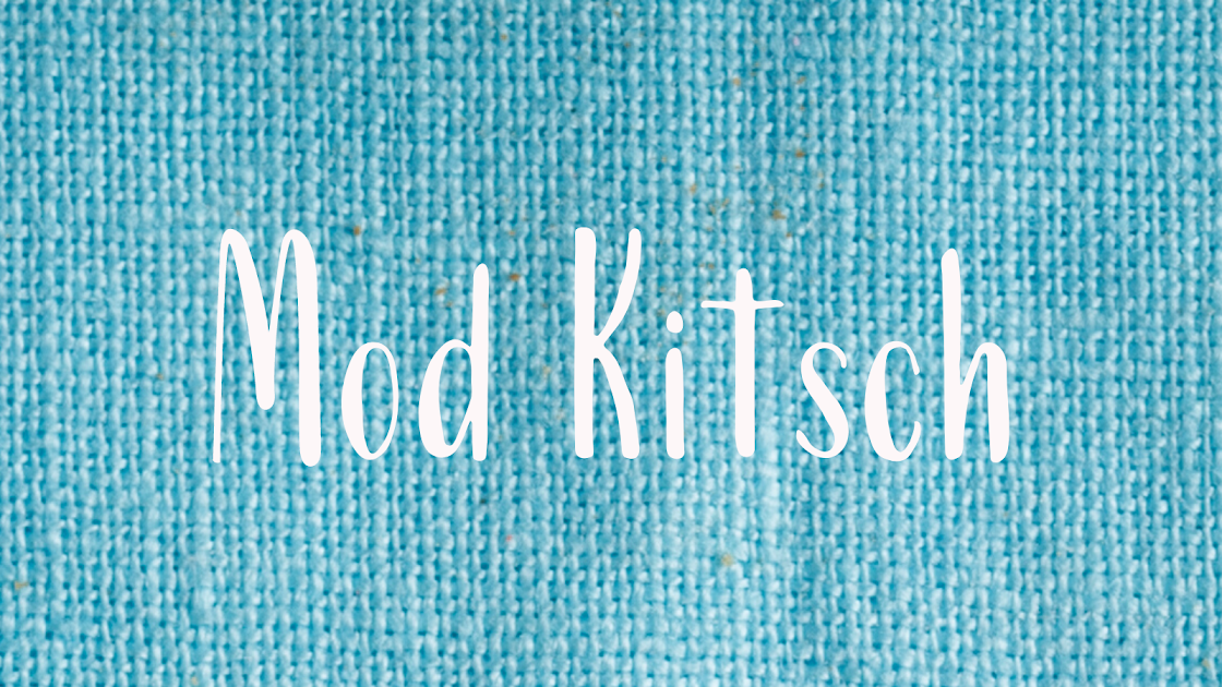 Modern Kitsch